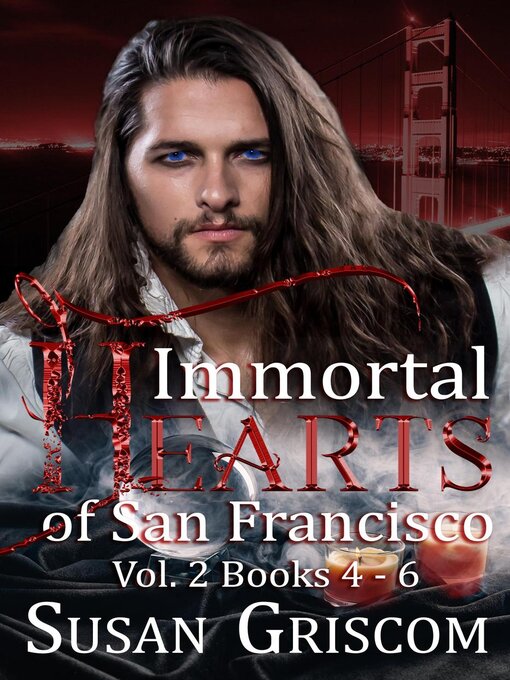 Title details for Immortal Hearts of San Francisco, Volume 2 by Susan Griscom - Wait list